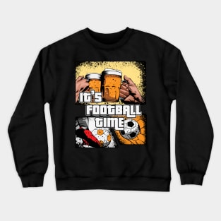 It's Football Time Crewneck Sweatshirt